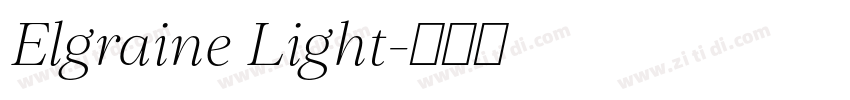Elgraine Light字体转换 Elgraine Light字体转换